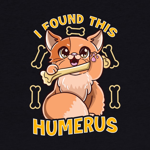 Cute Kitten I Found This Humerus Funny Cat Pun by theperfectpresents